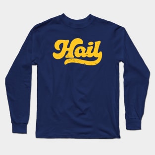 Retro Script Hail // Vintage Football Gameday in Michigan Long Sleeve T-Shirt